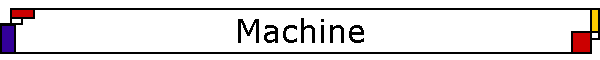 Machine