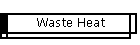 Waste Heat