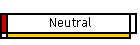 Neutral