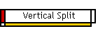 Vertical Split