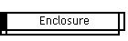 Enclosure