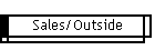 Sales/Outside