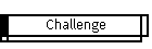 Challenge