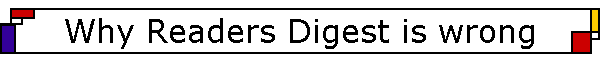 Why Readers Digest is wrong